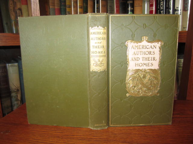 Image for American Authors and Their Homes: Personal Descriptions and Interviews