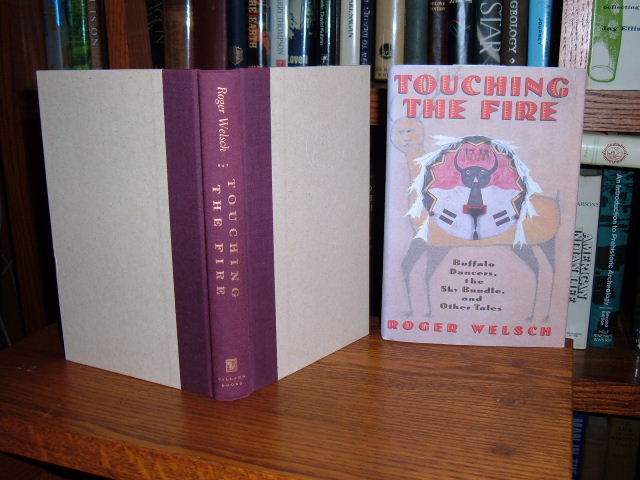 Image for Touching the Fire: Buffalo Dancers, the Sky Bundle, and Other Tales