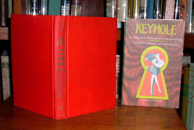 Image for Keyhole - Inn-Sights: An Uninhibited Peek Into the Hotel World