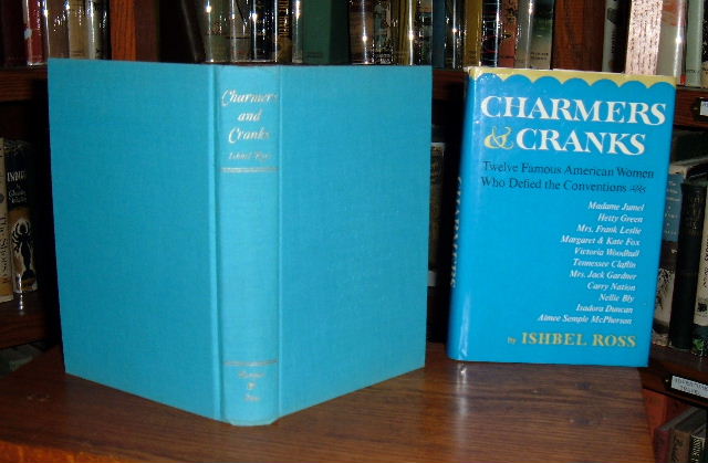 Image for Charmers & Cranks: Twelve Famous American Women Who Defied the Conventions