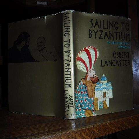 Image for Sailing to Byzantium - An Architectural Companion