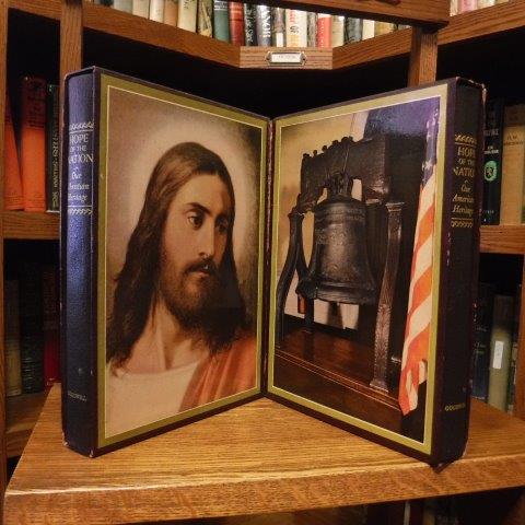 Image for Hope of the Nation - Dedicated to the Restoration and Expansion of Our Christian Heritage AND Hope of the Nation - Dedicated to the Restoration and Expansion of Our American Heritage