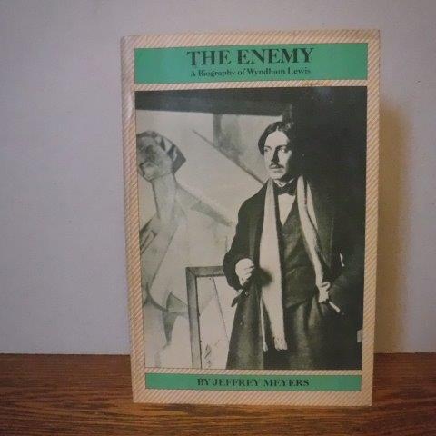 Image for The Enemy: A Biography of Wyndham Lewis