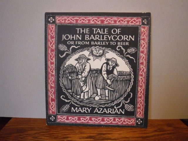 Image for The Tale of John Barleycorn: Or from Barley to Beer