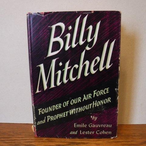 Image for Billy Mitchell: Founder of Our Air Force and Prophet Without Honor