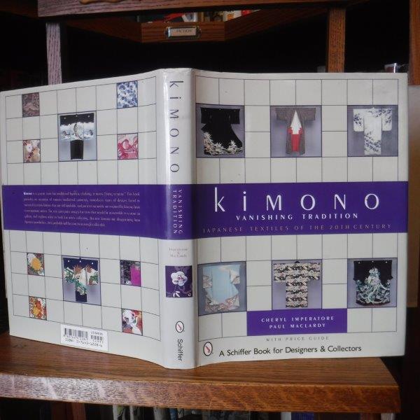 Image for Kimono: Vanishing Tradition Japanese Textiles of the 20th Century