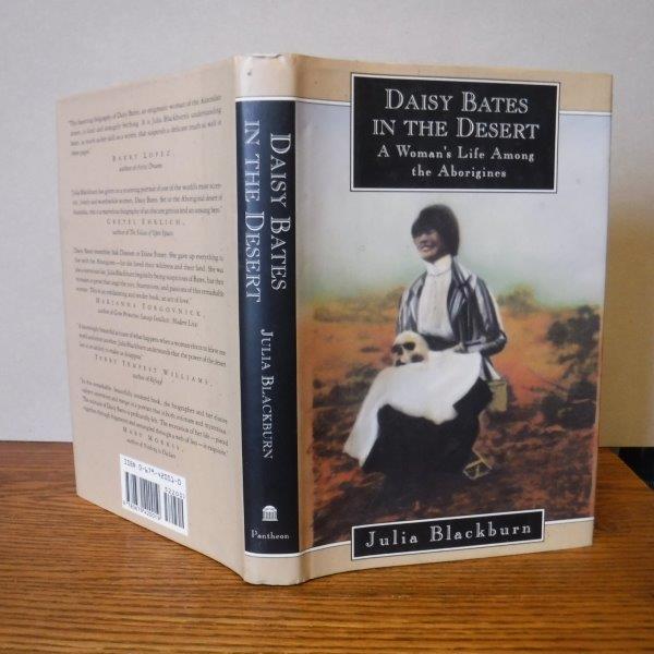 Image for Daisy Bates in the Desert: A Woman's Life Among the Aborigines