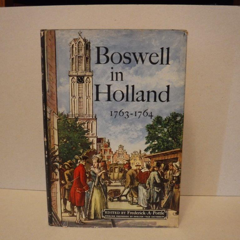 Image for Boswell in Holland 1763-1764 - Including His Correspondence With Belle De Zuylen (Zelide)