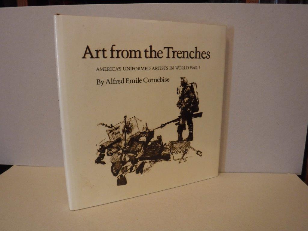 Image for Art from the Trenches: America's Uniformed Artists in World War I (Williams-Ford Texas A&M University Military History Series)
