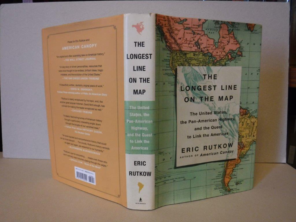 Image for The Longest Line on the Map - The United States, the Pan-American Highway, and the Quest to Link the Americas