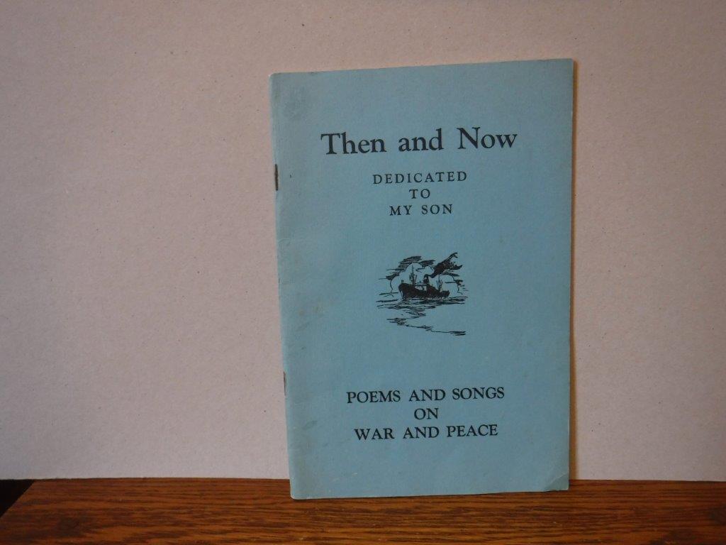 Image for Then and Now: Poems and Songs on War and Peace