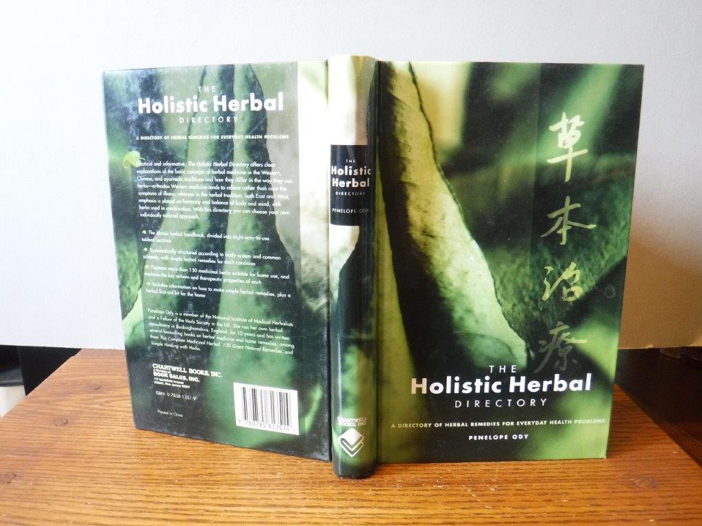 The Holistic Herbal Directory A Directory of Herbal Remedies for