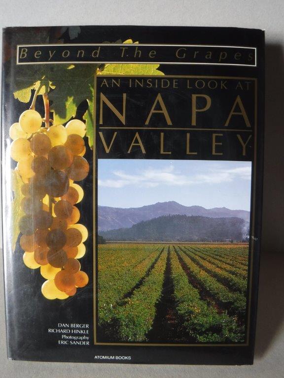 Image for Beyond the Grapes: An Inside Look at Napa Valley