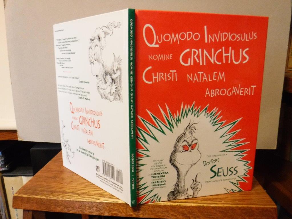 Quomodo Invidiosulus Nomine Grinchus Christi Natalem Abrogaverit: How the  Grinch Stole Christmas in Latin (Latin Edition) (Latin and Spanish Edition)