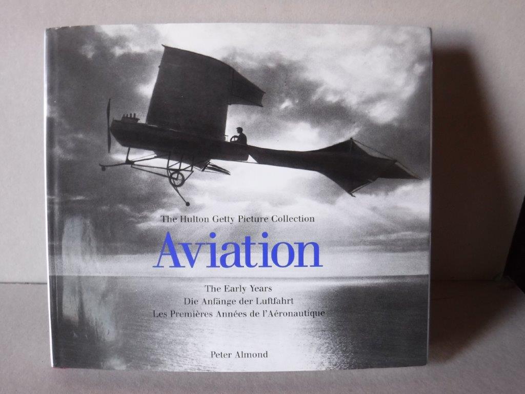 Image for Aviation: The Early Years: The Hutton Getty Picture Collection (Early Years (Konemann))