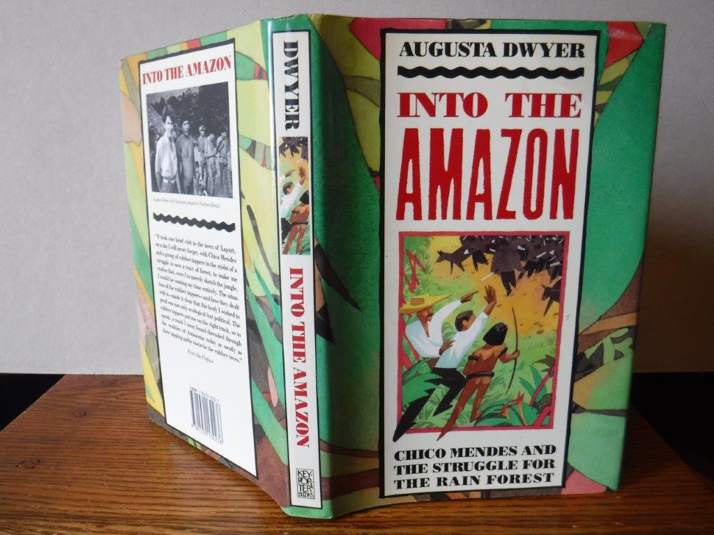 Image for Into the Amazon: Chico Mendes and the Struggle for the Rain Forest