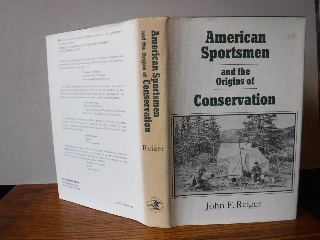 Image for American Sportsmen and the Origins of Conservation