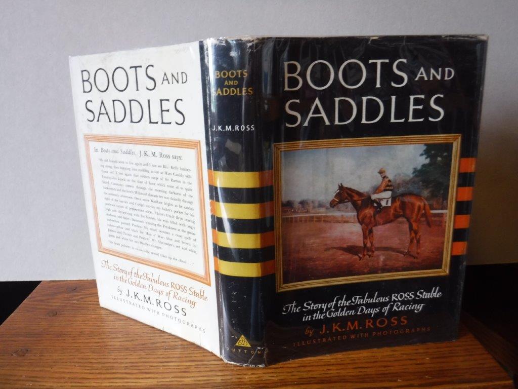 Image for Boots and Saddles - The Story of the Fabulous Ross Stable in the Golden Days of Racing