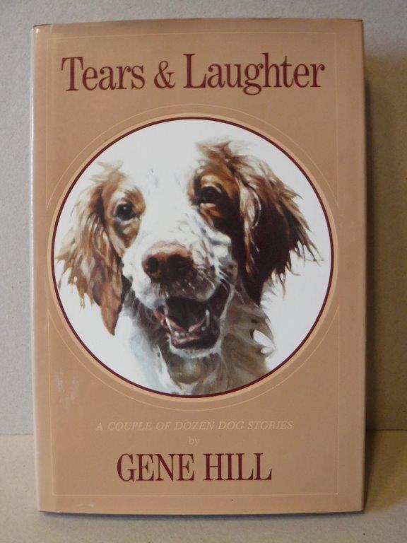 Image for Tears & Laughter: A Couple of Dozen Dog Stories