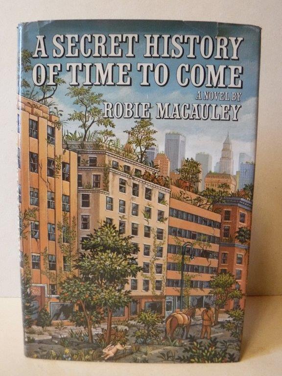 Image for A Secret History of Time to Come