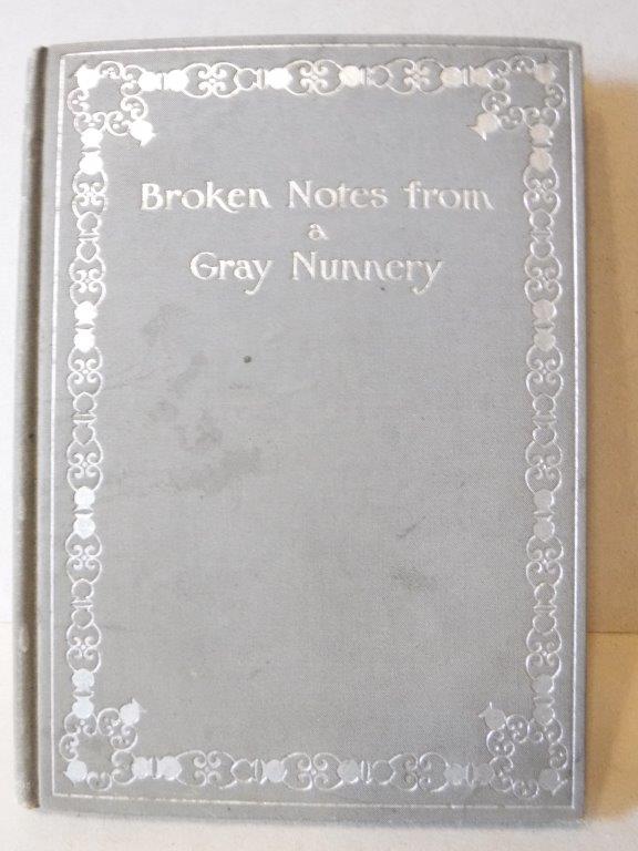 Image for Broken Notes from a Gray Nunnery