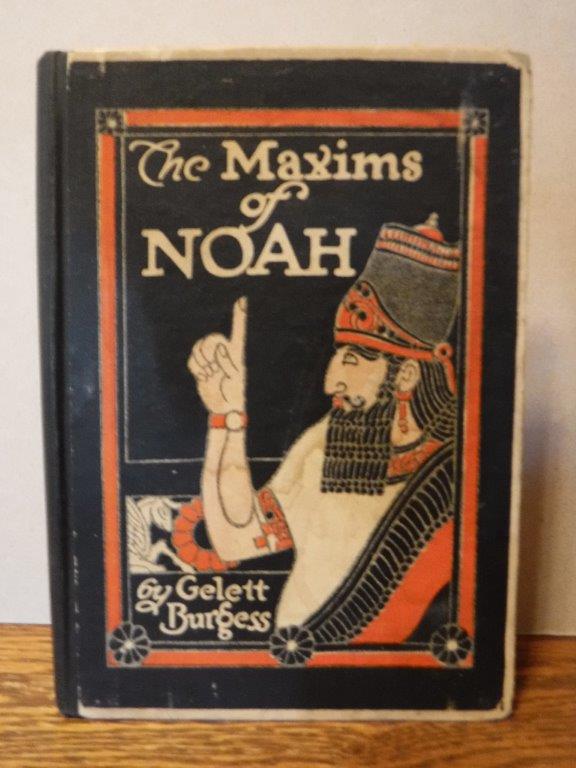 Image for The Maxims Of Noah; Derived From His Experience With Women Both Before And After The Flood As Given In Counsel To His Son Japhet