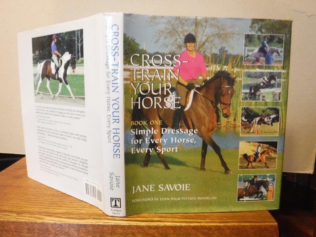 Image for Cross-Train Your Horse: Book One: Simple Dressage for Every Horse, Every Sport