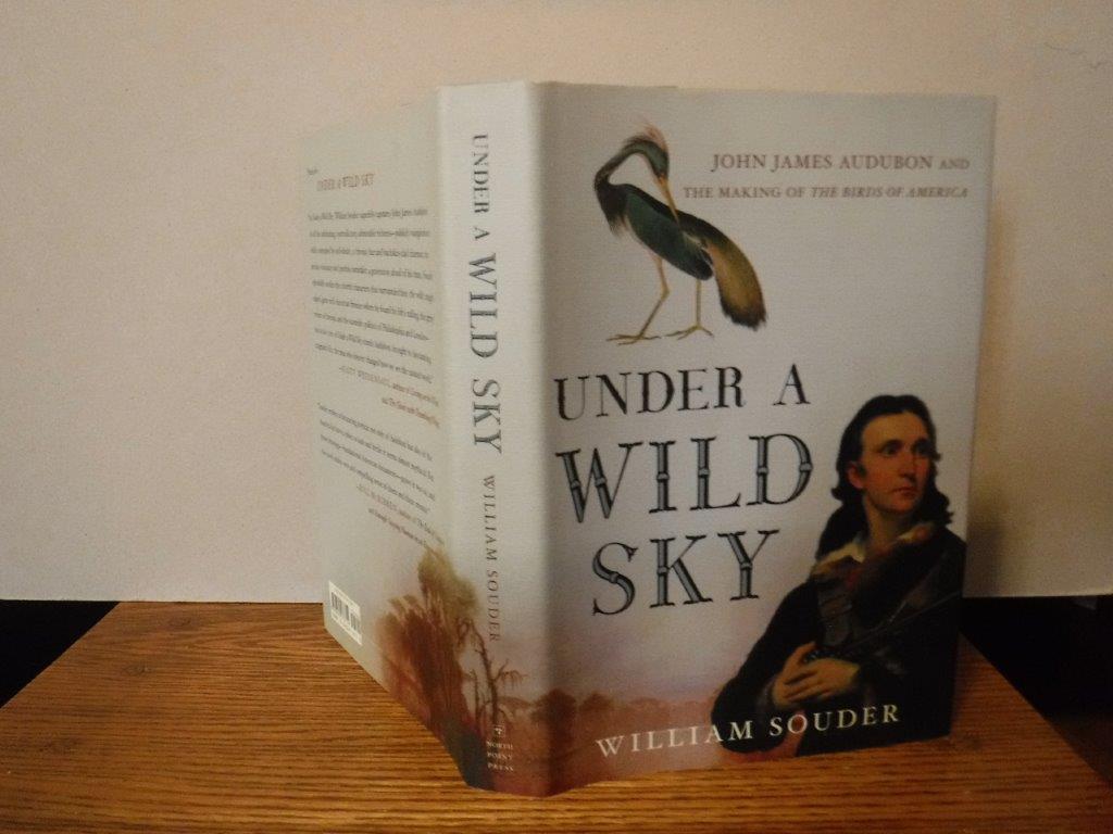 Image for Under a Wild Sky: John James Audubon and the Making of The Birds of America