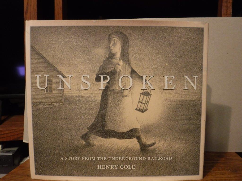 Image for Unspoken: A Story from the Underground Railroad