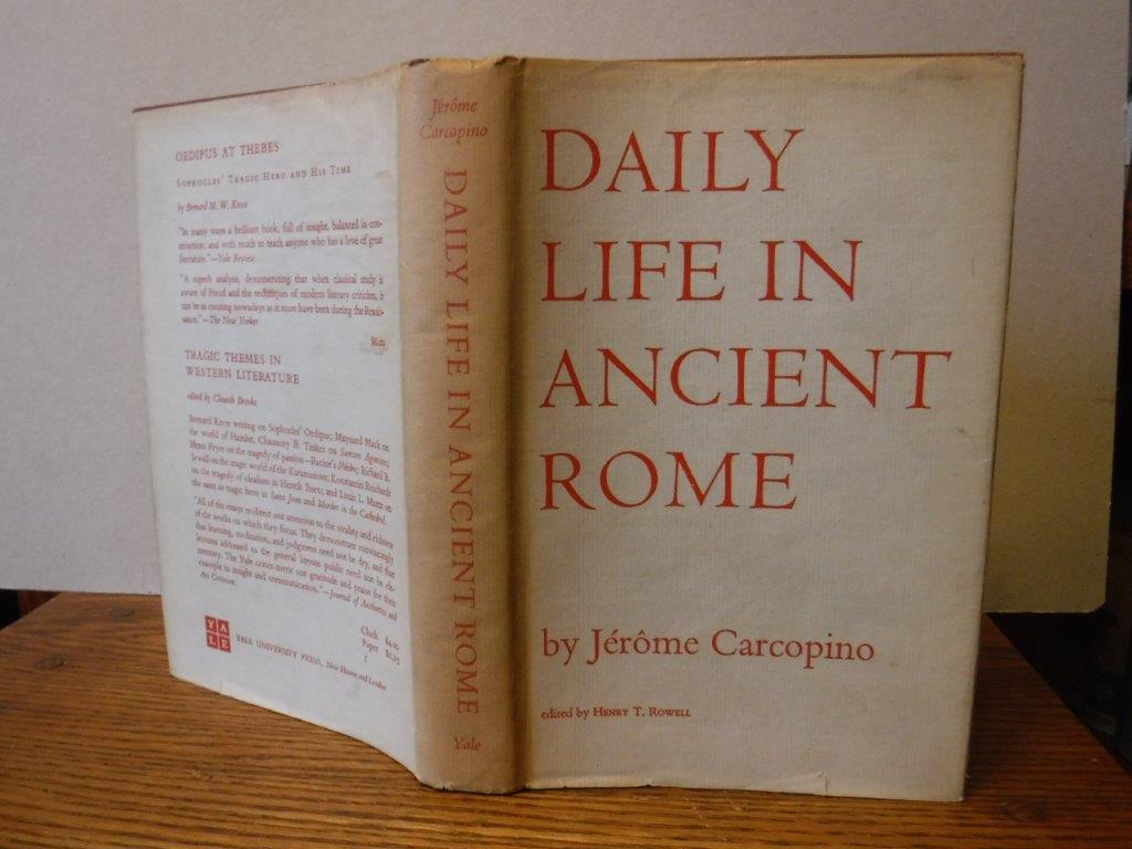 Image for Daily Life in Ancient Rome - The People and the City at the Height of the Empire