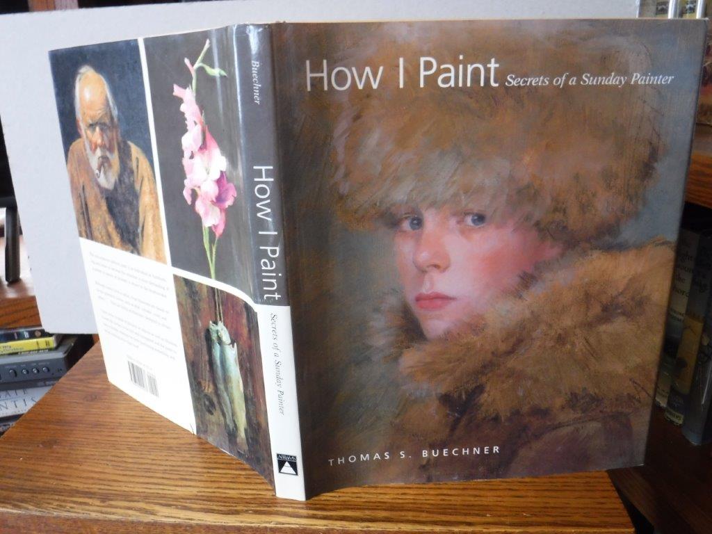 Image for How I Paint: Secrets of a Sunday Painter