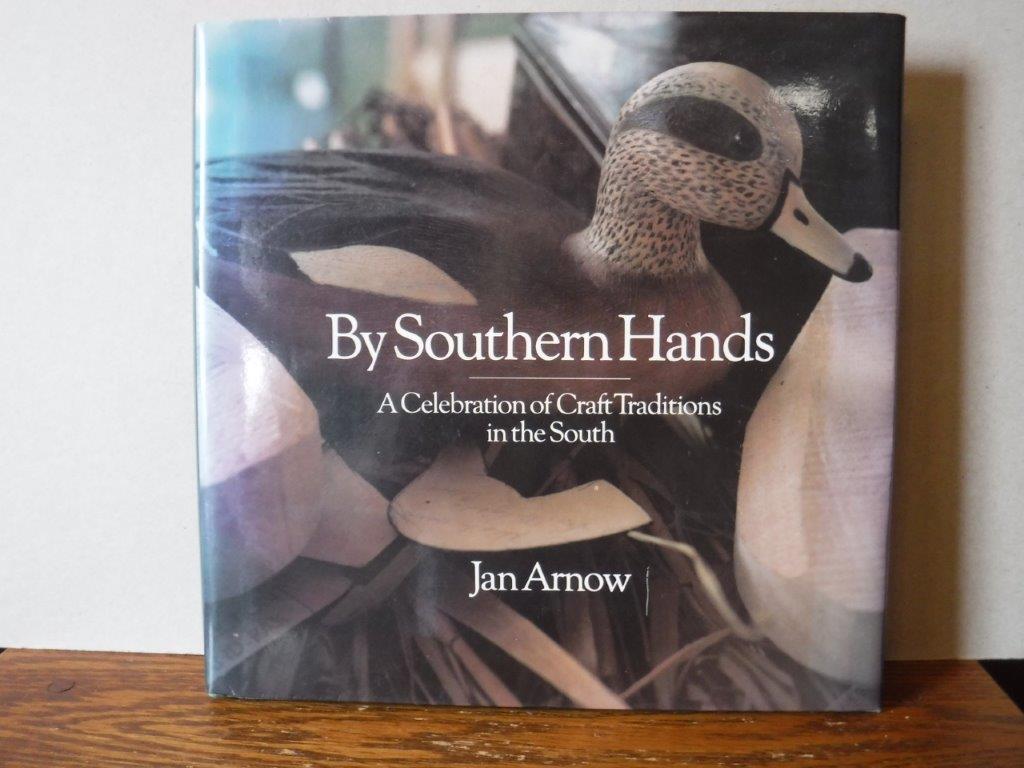 Image for By Southern Hands: A Celebration of Craft Traditions in the South