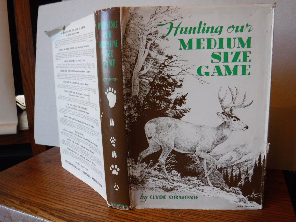 Hunting Our Medium Size Game