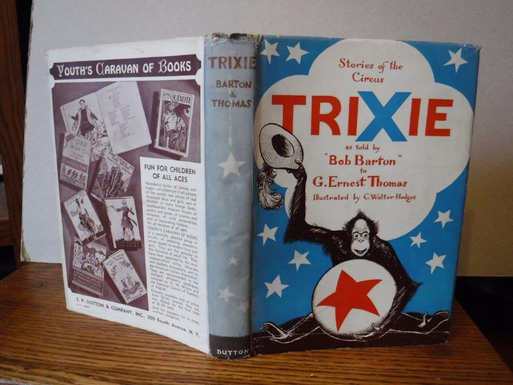 Image for Trixie - Stories of the Circus As told to G. Ernest Thomas by "Bob Barton"