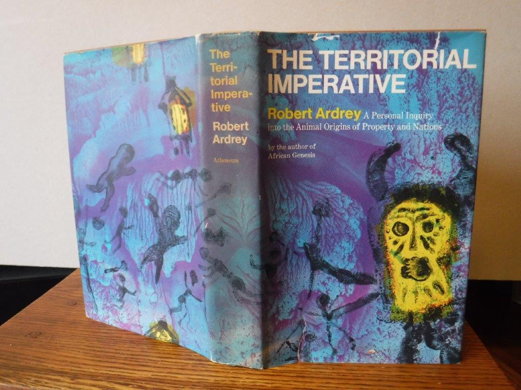 Image for The Territorial Imperative, a Personal Inquiry Into the Animal Origins of Property and Nations